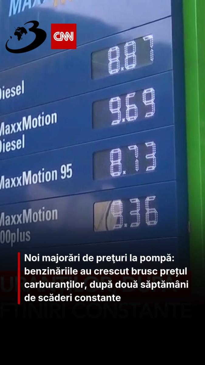 Noi majorări de preţuri la pompă: benzinăriile au crescut brusc prețul carburanților, după două săptămâni  de scăderi constante