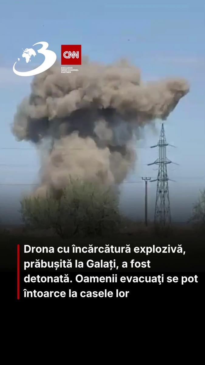 Drona cu încărcătură explozivă, prăbușită la Galați, a fost detonată. Oamenii evacuaţi se pot întoarce la casele lor