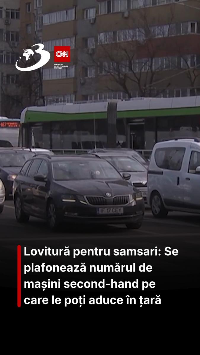 Lovitură pentru samsari: Se plafonează numărul de mașini second-hand pe care le poți aduce în țară. Statul va încasa mai mulți bani