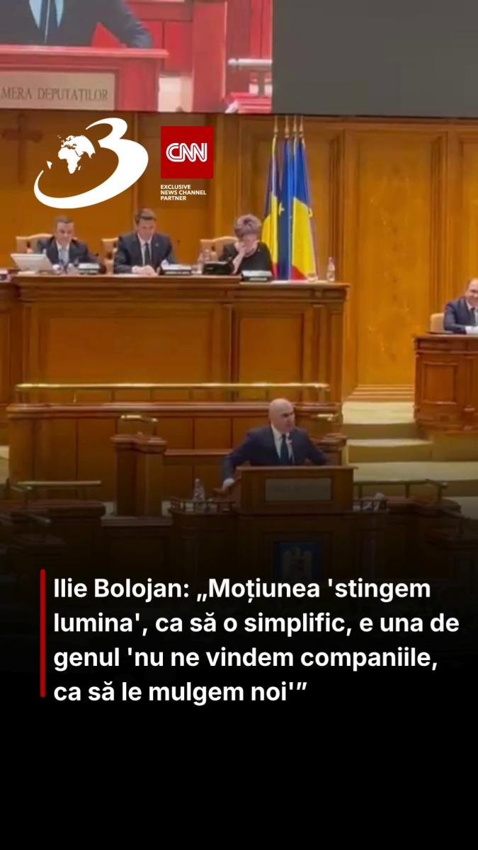 Ilie Bolojan: „Moțiunea 'stingem lumina', ca să o simplific, e una de genul 'nu ne vindem companiile, ca să le mulgem noi'”