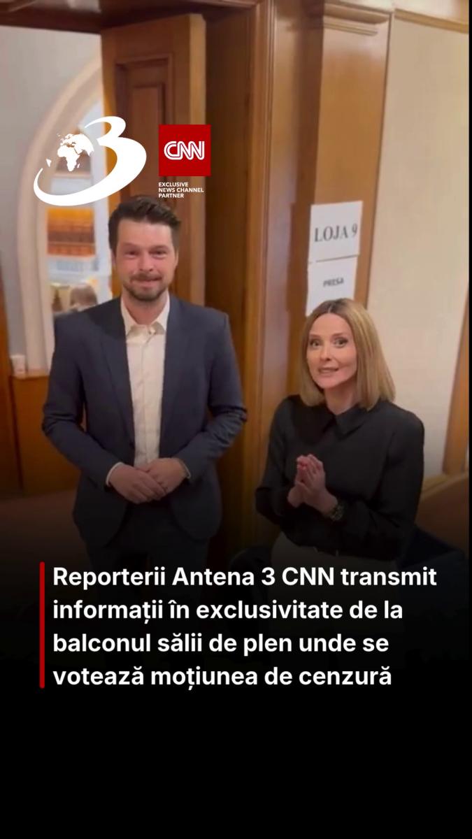 Reporterii Antena 3 CNN transmit informații în exclusivitate de la balconul sălii de plen unde se votează moțiunea de cenzură