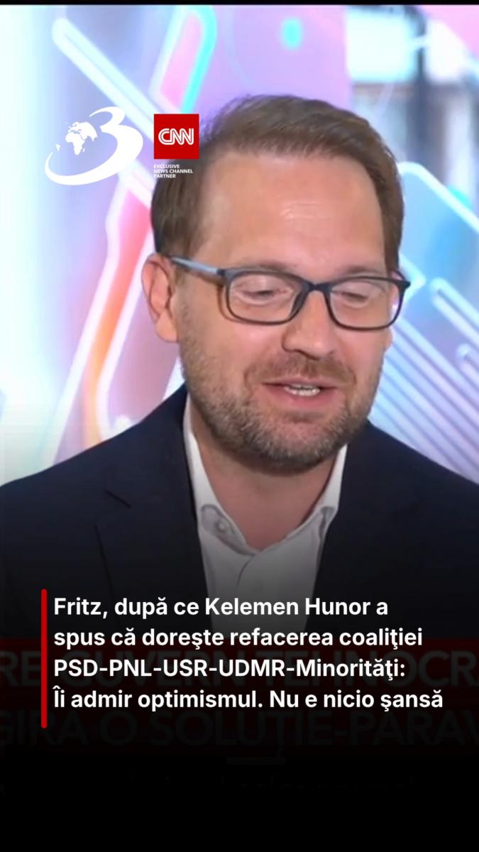 Fritz, după ce Kelemen Hunor a spus că doreşte refacerea coaliţiei PSD-PNL-USR-UDMR-Minorităţi: Îi admir optimismul. Nu e nicio şansă