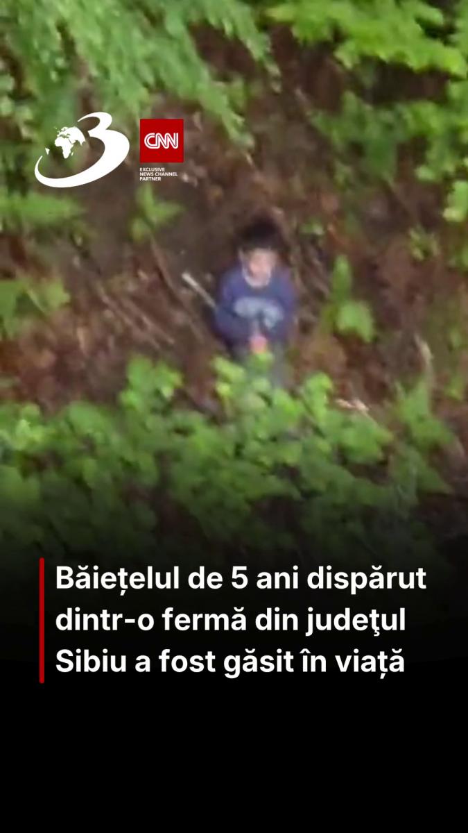 Băiețelul de 5 ani dispărut dintr-o fermă din judeţul Sibiu a fost găsit în viață