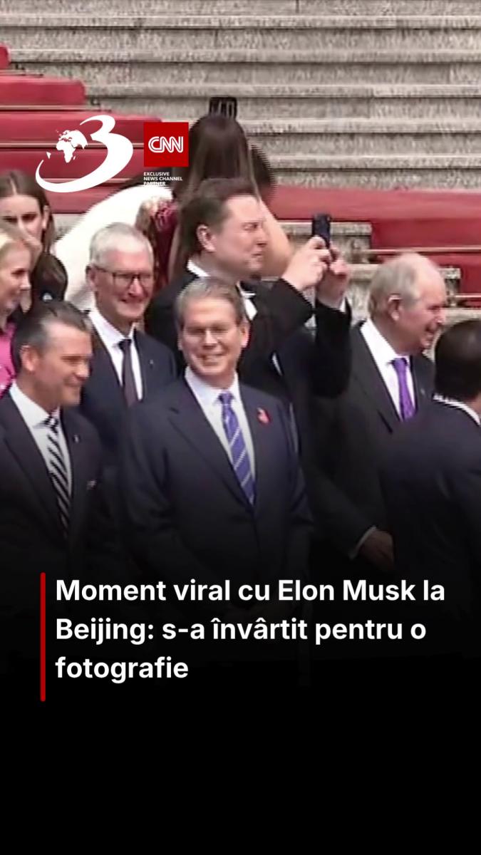 Moment viral cu Elon Musk la Beijing: s-a învârtit pentru o fotografie