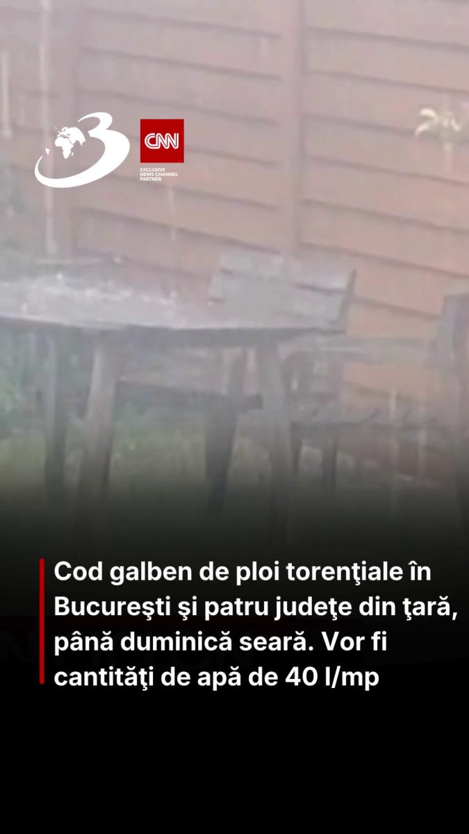 Cod galben de ploi torenţiale în Bucureşti şi patru judeţe din ţară, până duminică seară. Vor fi cantităţi de apă de 40 l/mp