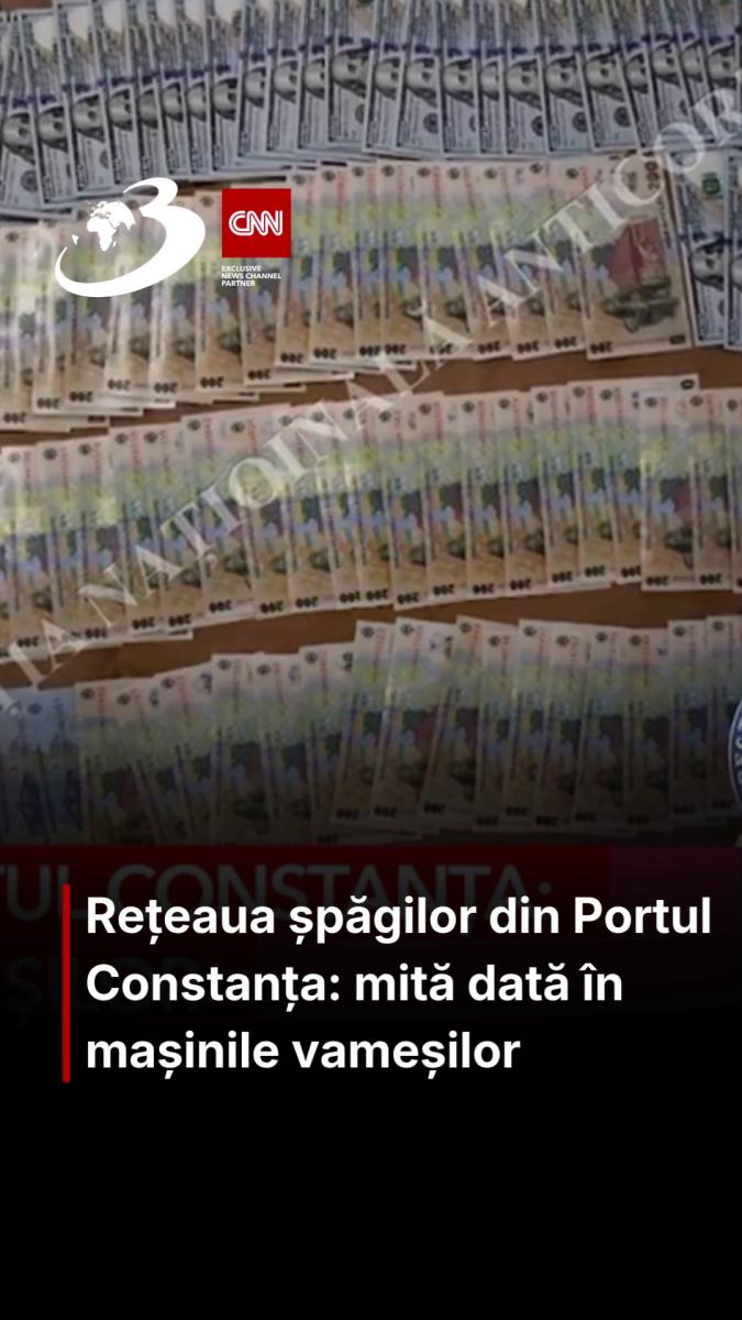 Rețeaua șpăgilor din portul Constanța: mită dată în mașinile vameșilor