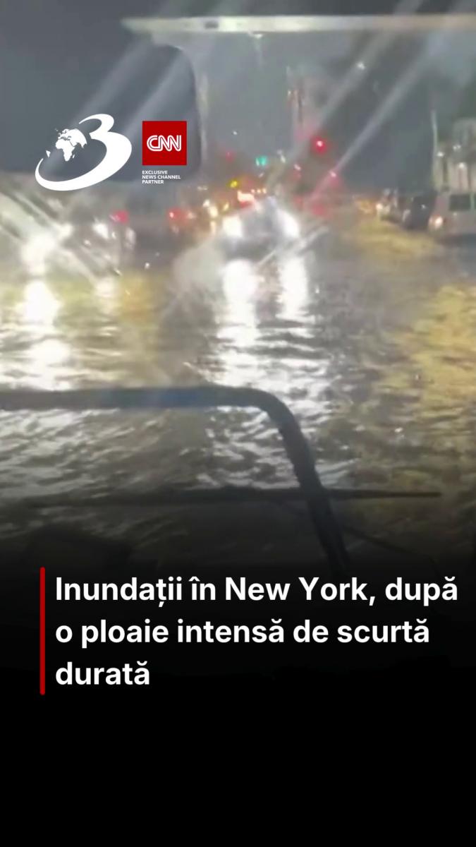Inundații în New York, după o ploaie intensă de scurtă durată