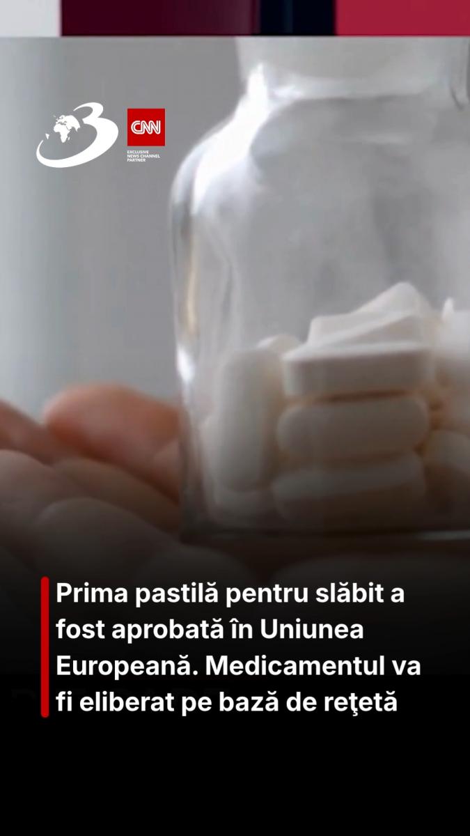 Prima pastilă pentru slăbit a fost aprobată în Uniunea Europeană. Medicamentul va fi eliberat pe bază de reţetă