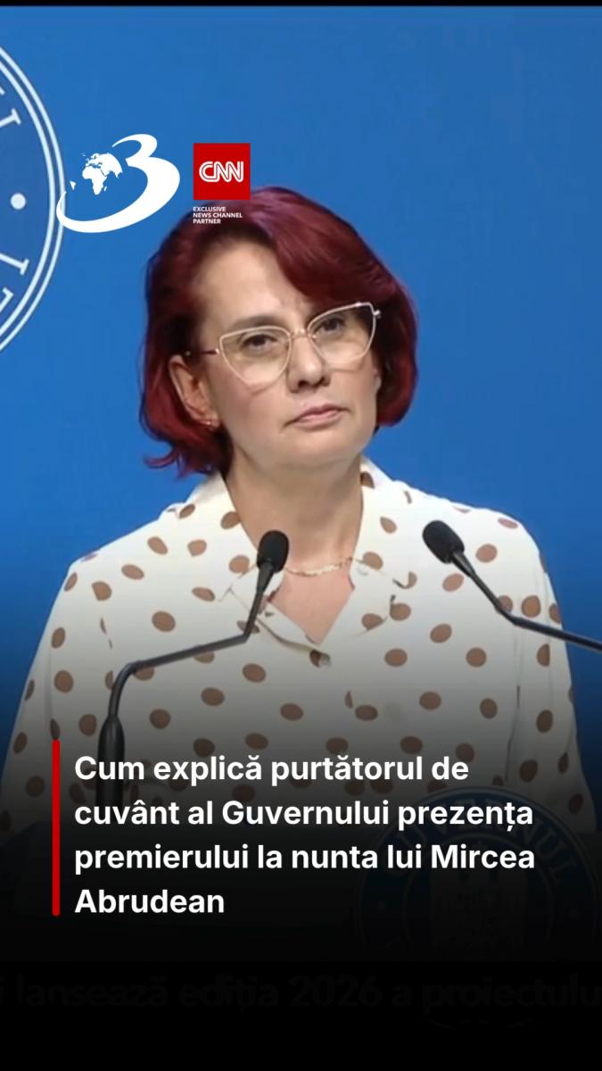 Cum explică purtătorul de cuvânt al Guvernului prezența premierului la nunta lui Mircea Abrudean