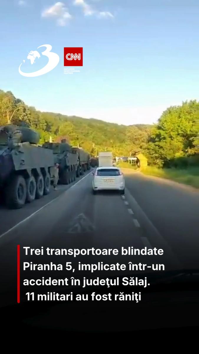 11 militari au fost răniţi, după ce trei TAB-uri blindate Piranha 5 s-au ciocnit în judeţul Sălaj. A fost activat Planul Roşu