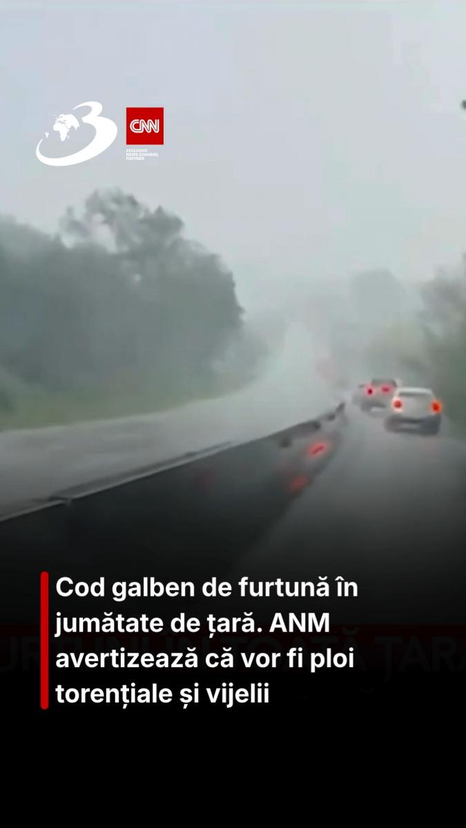Cod galben de furtună în jumătate de țară. ANM avertizează că vor fi ploi torențiale și vijelii