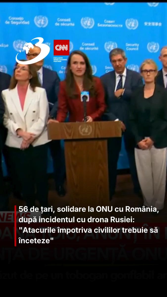 56 de țari, solidare la ONU cu România, după incidentul cu drona Rusiei: 