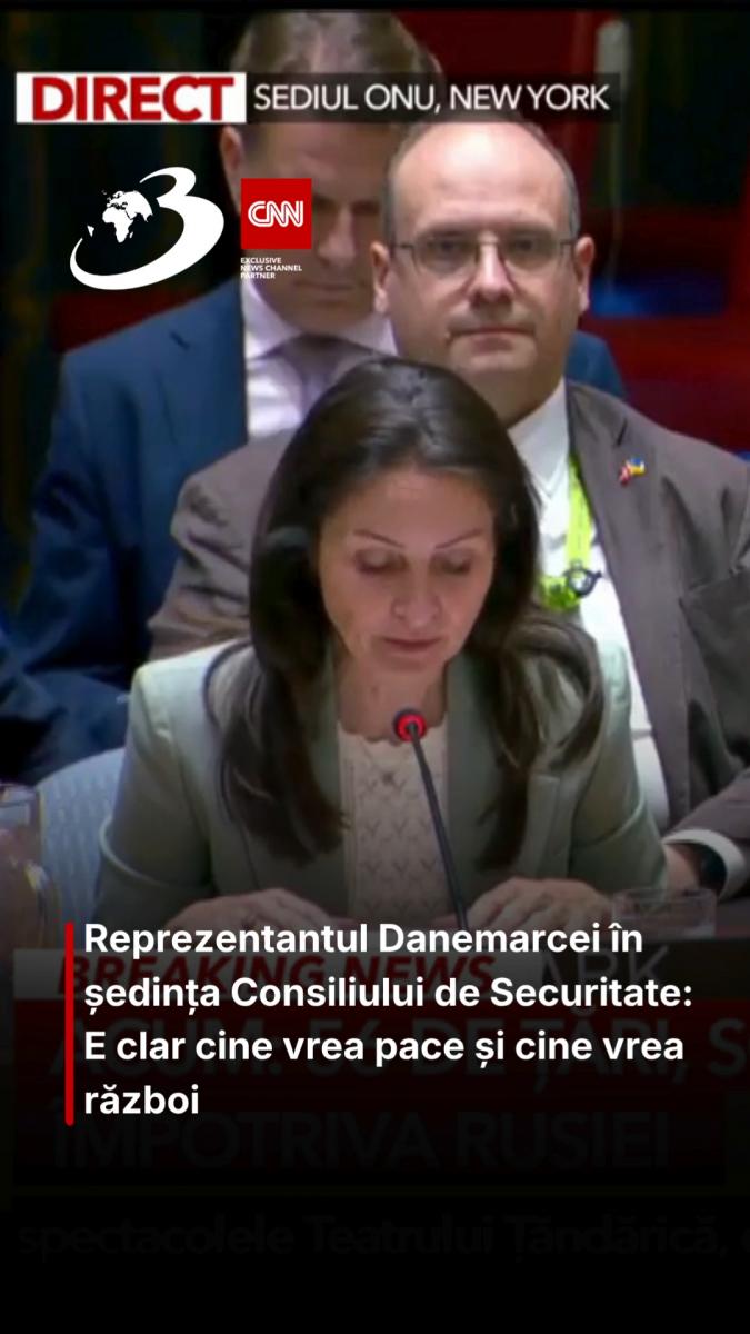  Reprezentantul Danemarcei în ședința Consiliului de Securitate: E clar cine vrea pace și cine vrea război