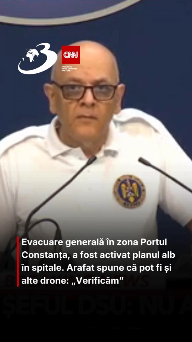 Evacuare generală în zona Portul Constanța, a fost activat planul alb în spitale. Arafat spune că pot fi și alte drone: „Verificăm” 