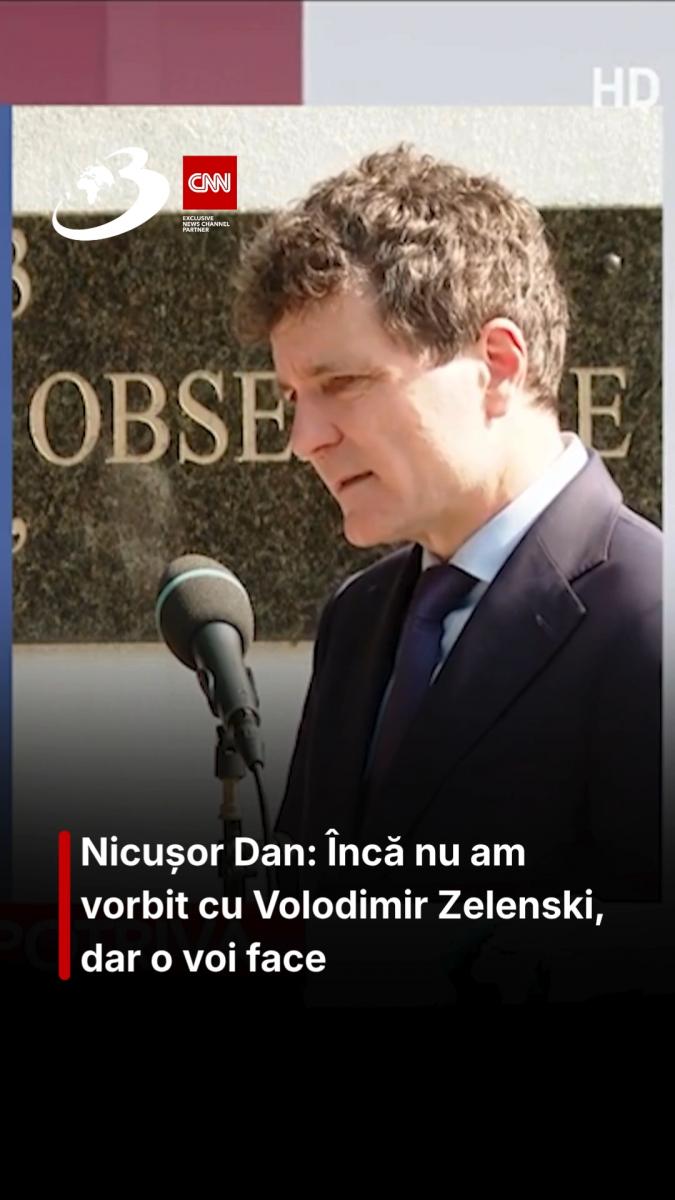 Nicușor Dan: Încă nu am vorbit cu Volodimir Zelenski, dar o voi face