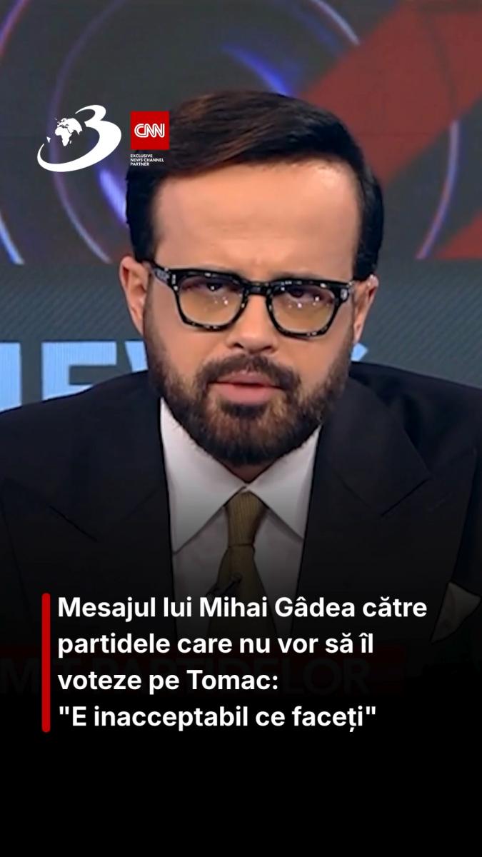 Mesajul lui Mihai Gâdea către partidele care nu vor să îl voteze pe Tomac: 