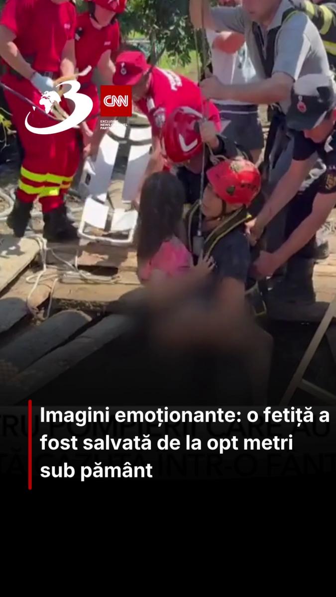 Imagini emoționante: o fetiță a fost salvată de la opt metri sub pământ