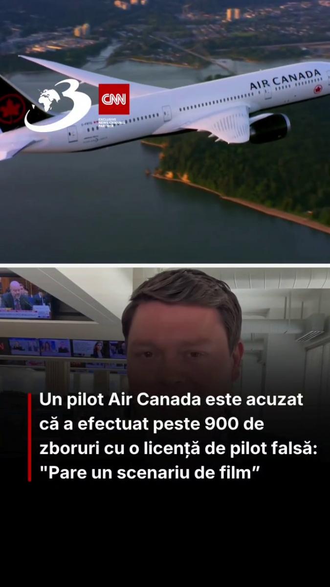 Un pilot Air Canada este acuzat că a efectuat peste 900 de zboruri cu o licență de pilot falsă: 
