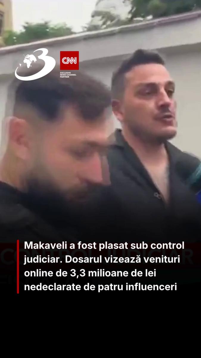 Makaveli a fost plasat sub control judiciar. Dosarul vizează venituri online de 3,3 milioane de lei nedeclarate de patru influenceri