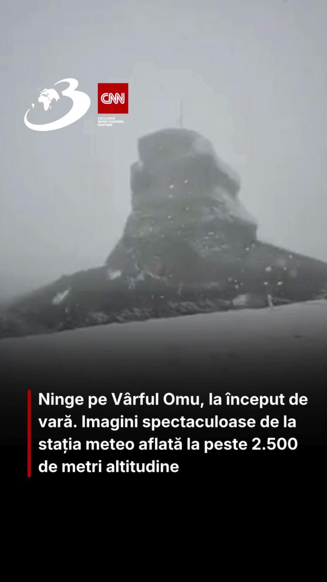 Ninge pe Vârful Omu, la început de vară. Imagini spectaculoase de la stația meteo aflată la peste 2.500 de metri altitudine 