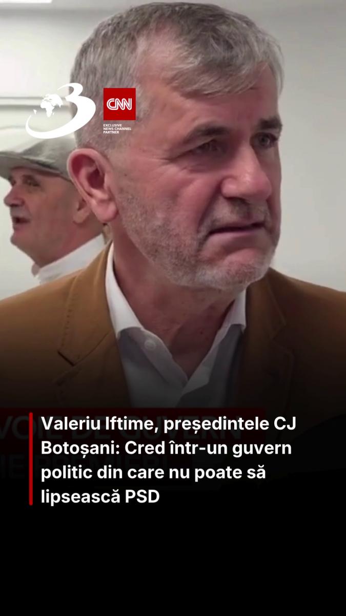 Valeriu Iftime: Cred într-un guvern politic din care nu poate să lipsească PSD 