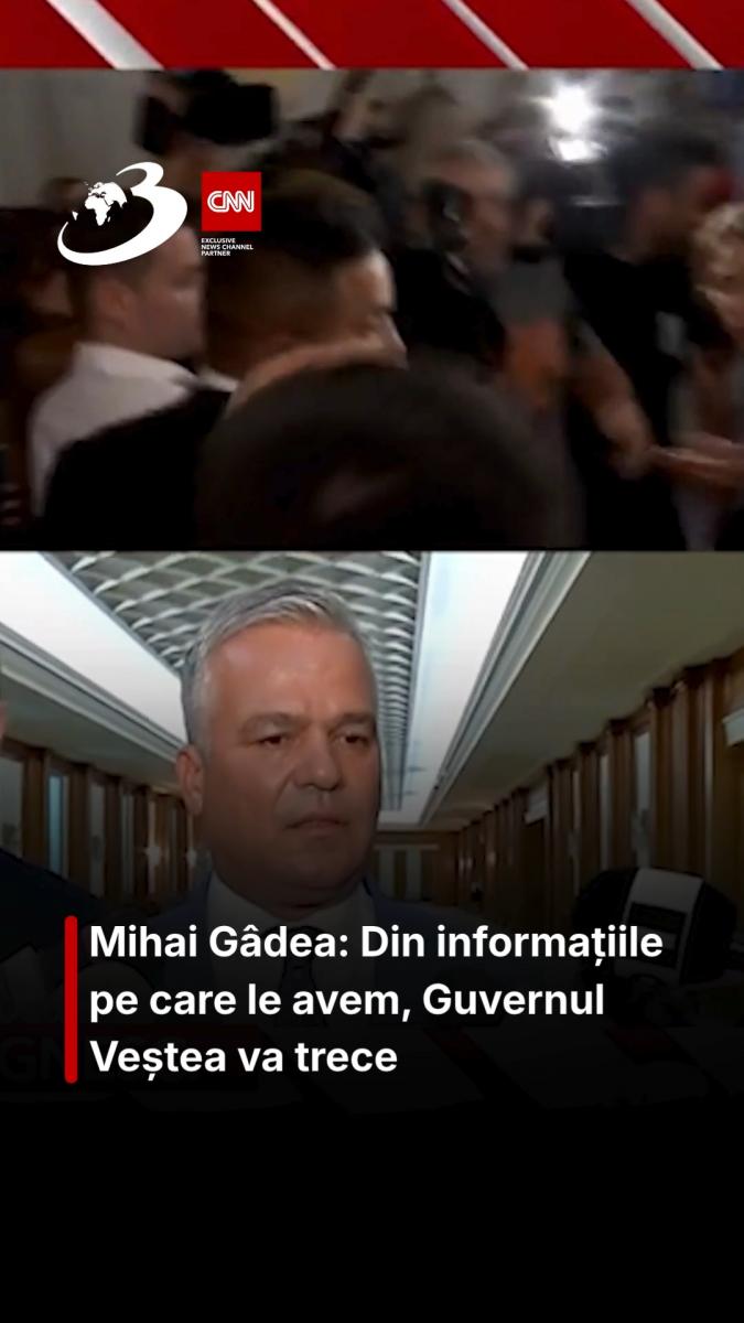 Mihai Gâdea: Din informațiile pe care le avem, Guvernul Veștea va trece