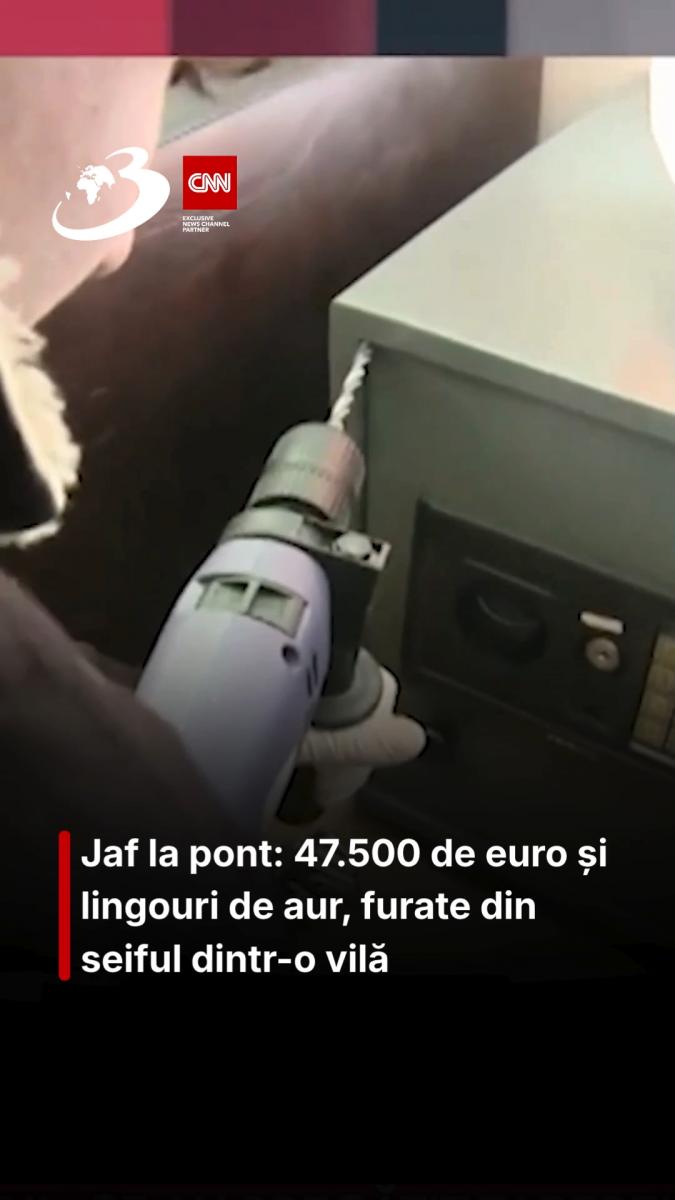 Jaf la pont: 47.500 de euro și lingouri de aur, furate din seiful dintr-o vilă