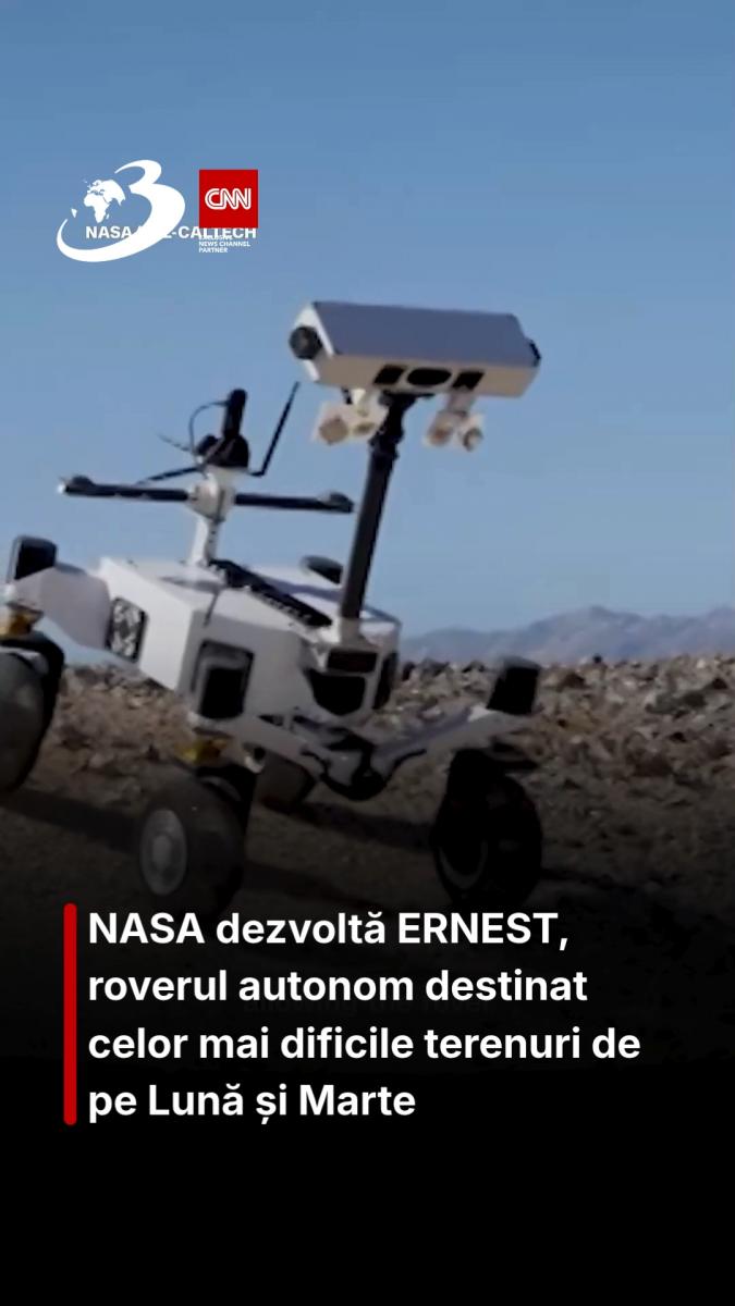 NASA dezvoltă ERNEST, roverul autonom destinat celor mai dificile terenuri de pe Lună și Marte