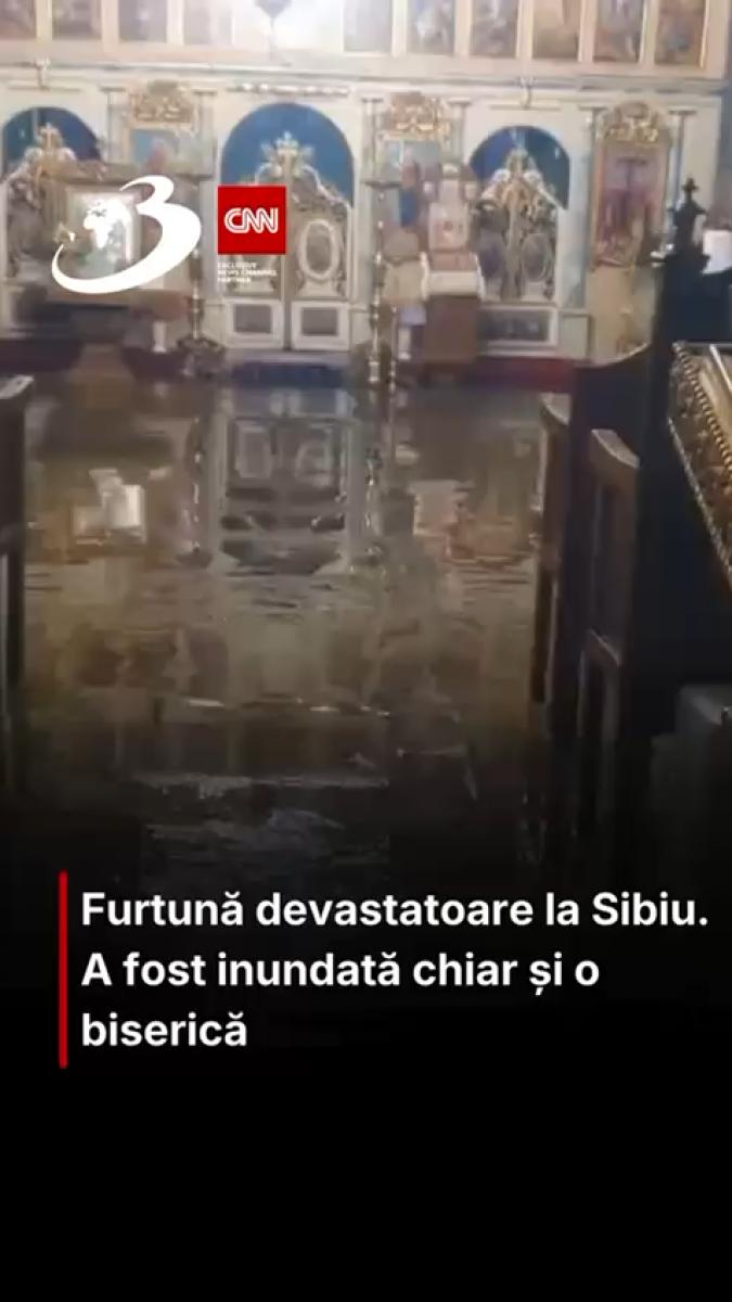 Furtună devastatoare la Sibiu. A fost inundată chiar şi o biserică