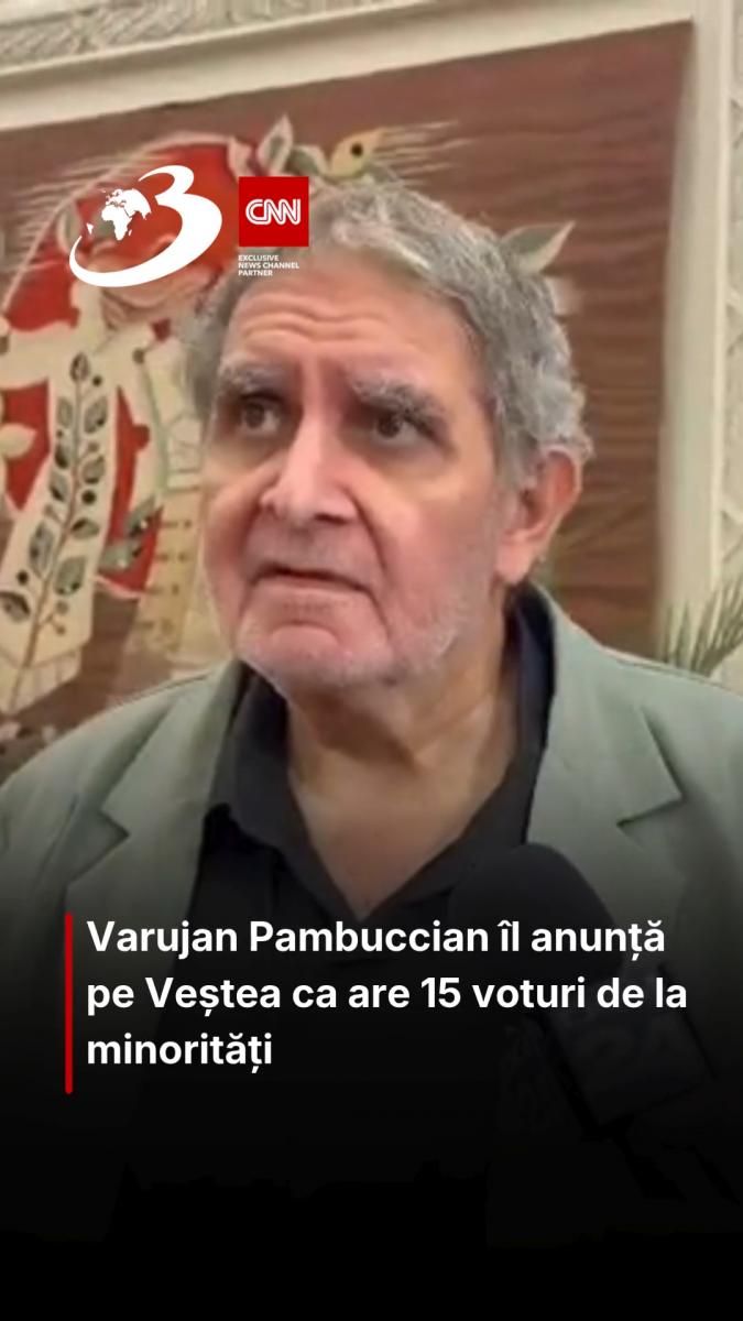 Varujan Pambuccian îl anunță pe Veștea ca are 15 voturi de la minorități