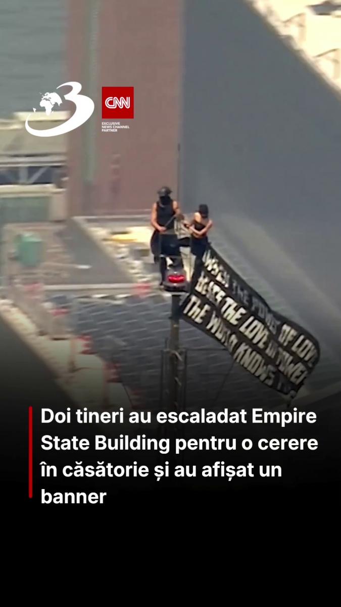 Doi tineri au escaladat Empire State Building pentru o cerere în căsătorie și au afișat un banner