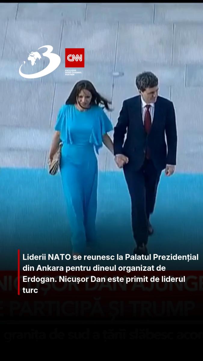 Liderii NATO se reunesc la Palatul Prezidențial din Ankara pentru dineul organizat de Erdogan. Nicușor Dan este primit de liderul turc