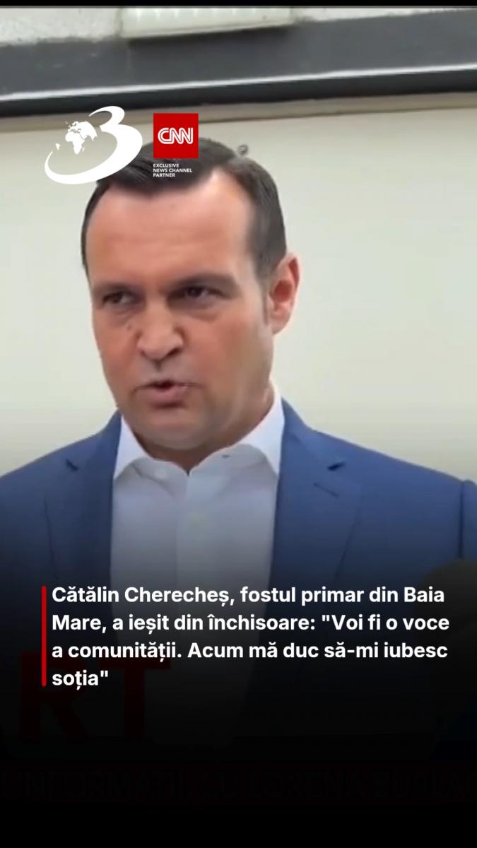 Cătălin Cherecheș, fostul primar din Baia Mare, a ieșit din închisoare: 