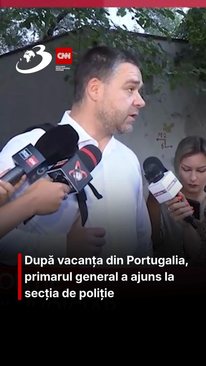După vacanța din Portugalia, primarul general a ajuns la secția de poliție