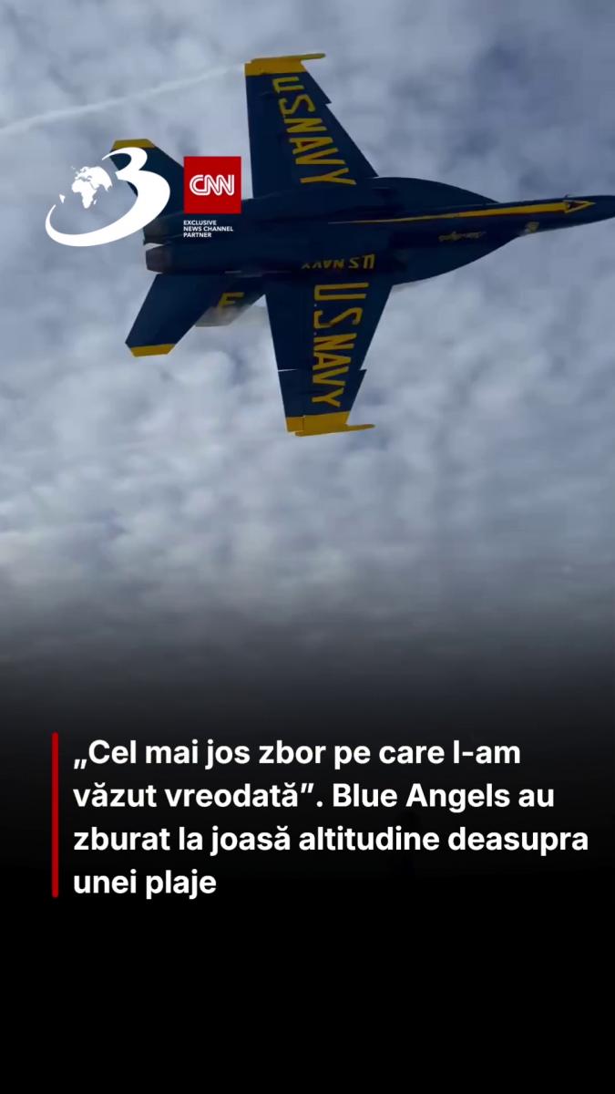 „Cel mai jos zbor pe care l-am văzut vreodată”. Blue Angels au zburat la joasă altitudine deasupra unei plaje