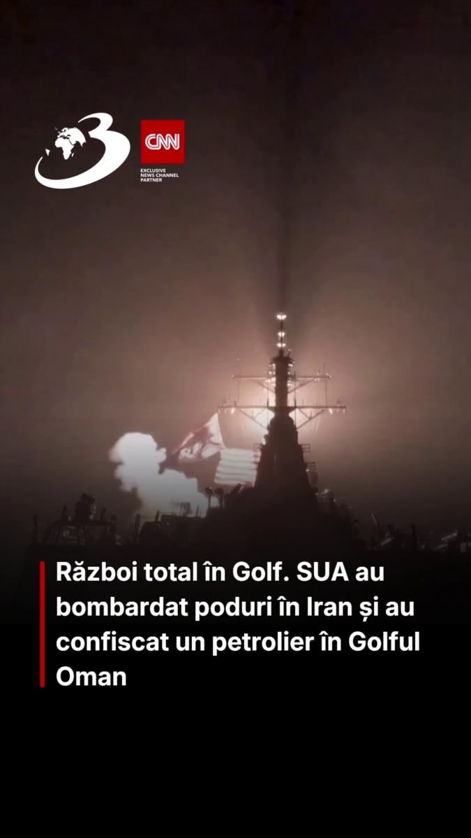 Război total în Golf. SUA au bombardat poduri în Iran și au confiscat un petrolier în Golful Oman