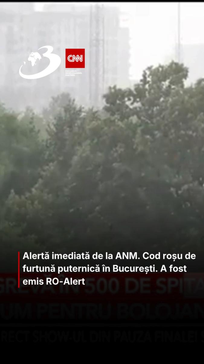 Alertă imediată de la ANM. Cod roșu de furtună puternică în București. A fost emis RO-Alert 