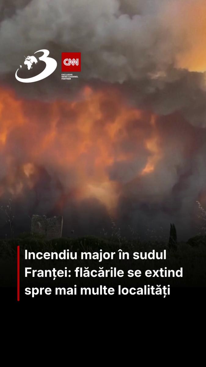 Incendiu major în sudul Franței: flăcările se extind spre mai multe localități