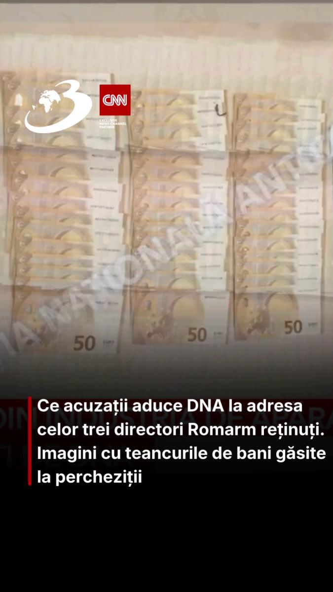 Ce acuzații aduce DNA la adresa celor trei directori Romarm reținuți. Imagini cu teancurile de bani găsite la percheziții