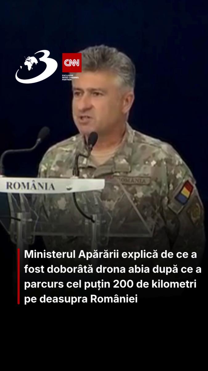 Ministerul Apărării explică de ce a fost doborâtă drona abia după ce a parcurs cel puțin 200 de kilometri pe deasupra României 