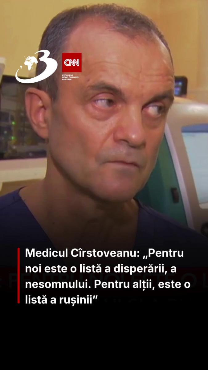 Medicul Cîrstoveanu: „Pentru noi este o listă a disperării, a nesomnului. Pentru alții, este o listă a rușinii”