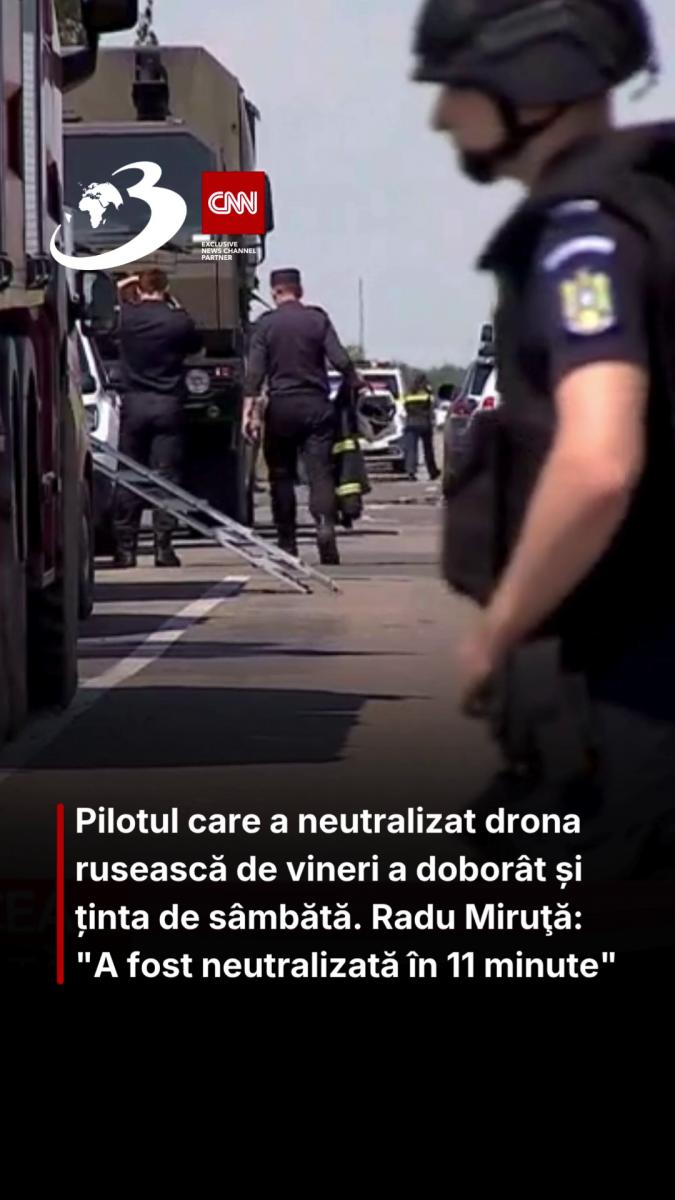 Pilotul care a neutralizat drona rusească de vineri a doborât și ținta de sâmbătă. Radu Miruţă: 