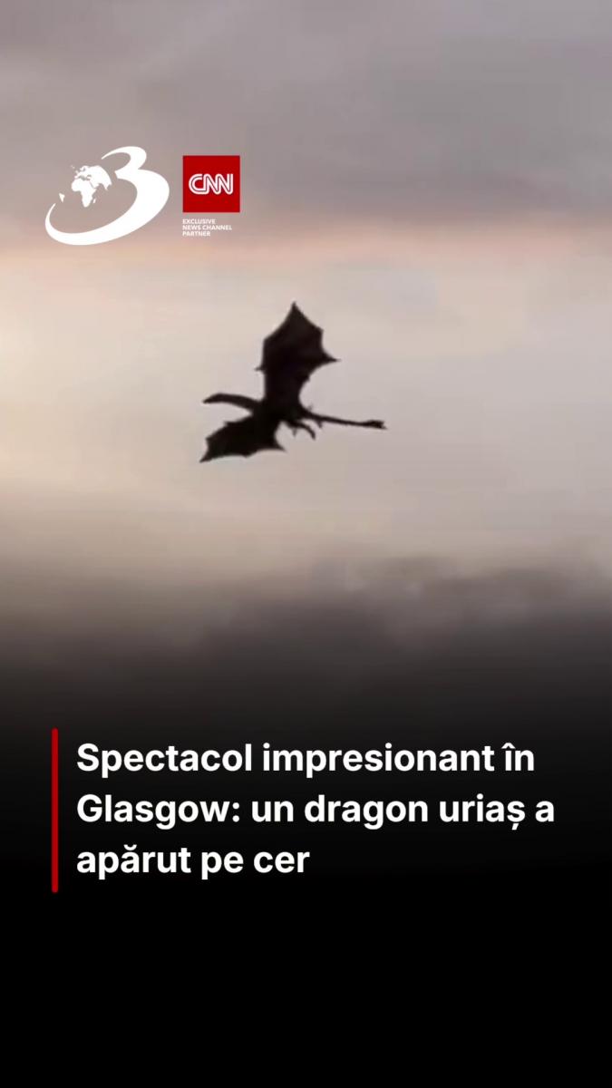 Spectacol impresionant în Glasgow: un dragon uriaș a apărut pe cer