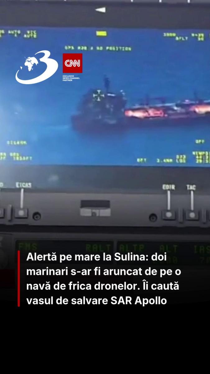 Alertă pe mare la Sulina: doi marinari s-ar fi aruncat de pe o navă de frica dronelor. Îi caută vasul de salvare SAR Apollo