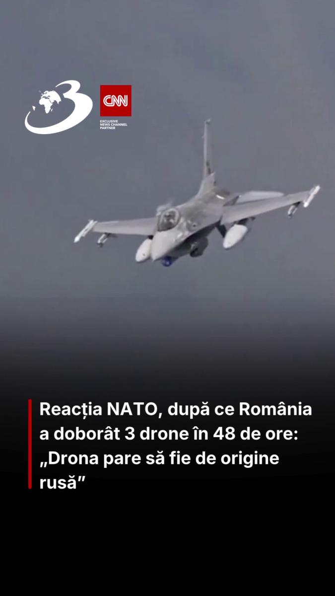 Reacția NATO, după ce România a doborât 3 drone în 48 de ore: „Drona pare să fie de origine rusă”