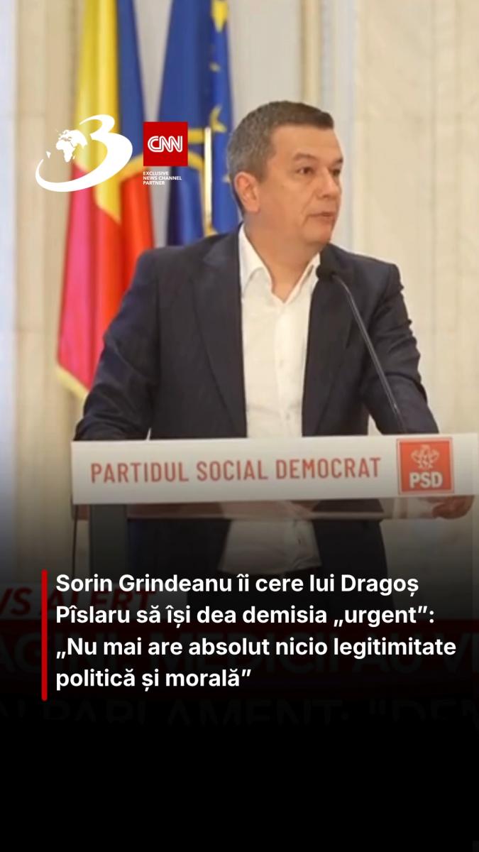 Sorin Grindeanu îi cere lui Dragoș Pîslaru să își dea demisia „urgent”: „Nu mai are absolut nicio legitimitate politică și morală”
