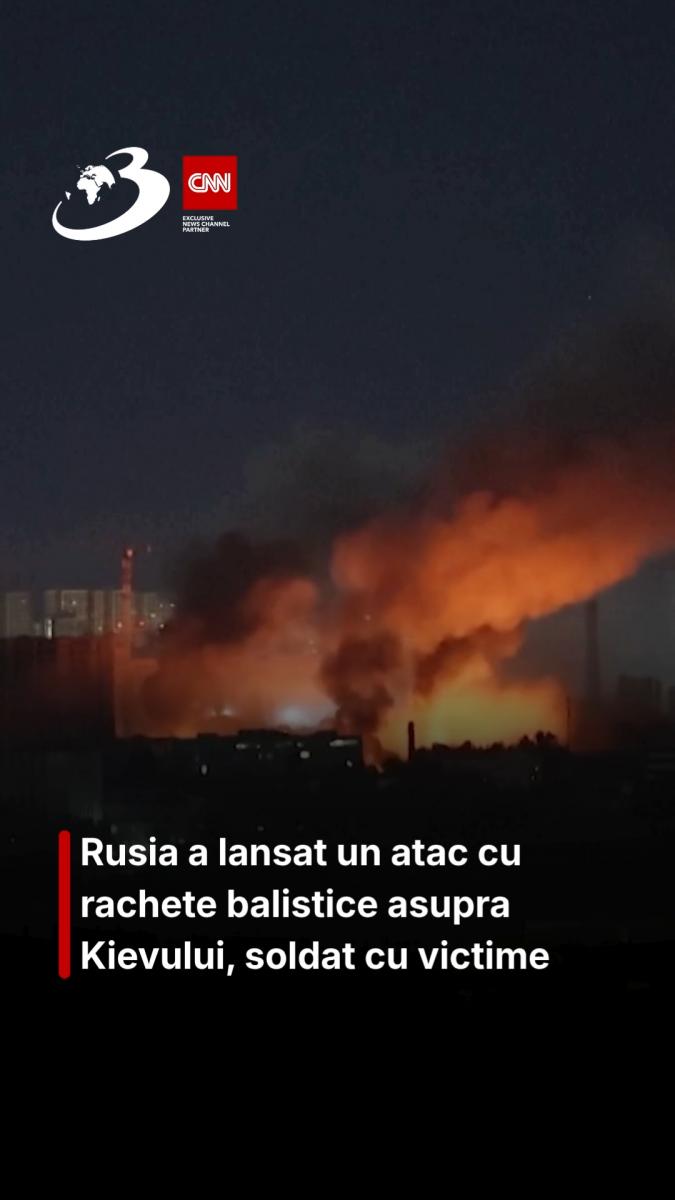 Rusia a lansat un atac cu rachete balistice asupra Kievului, soldat cu victime