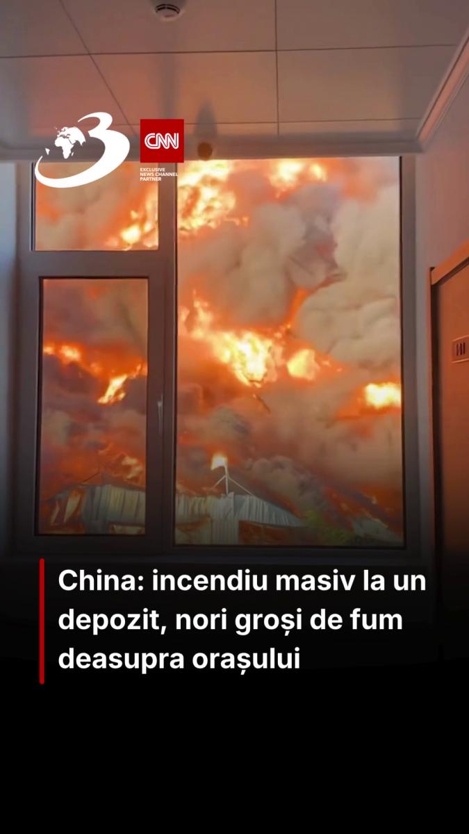 China: incendiu masiv la un depozit, nori groși de fum deasupra orașului