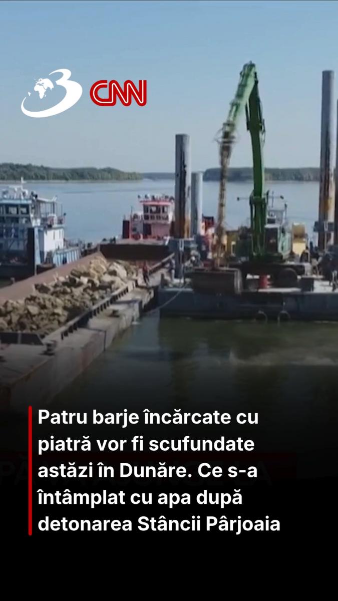 Patru barje încărcate cu piatră vor fi scufundate astăzi în Dunăre. Ce s-a întâmplat cu apa după detonarea Stâncii Pârjoaia
