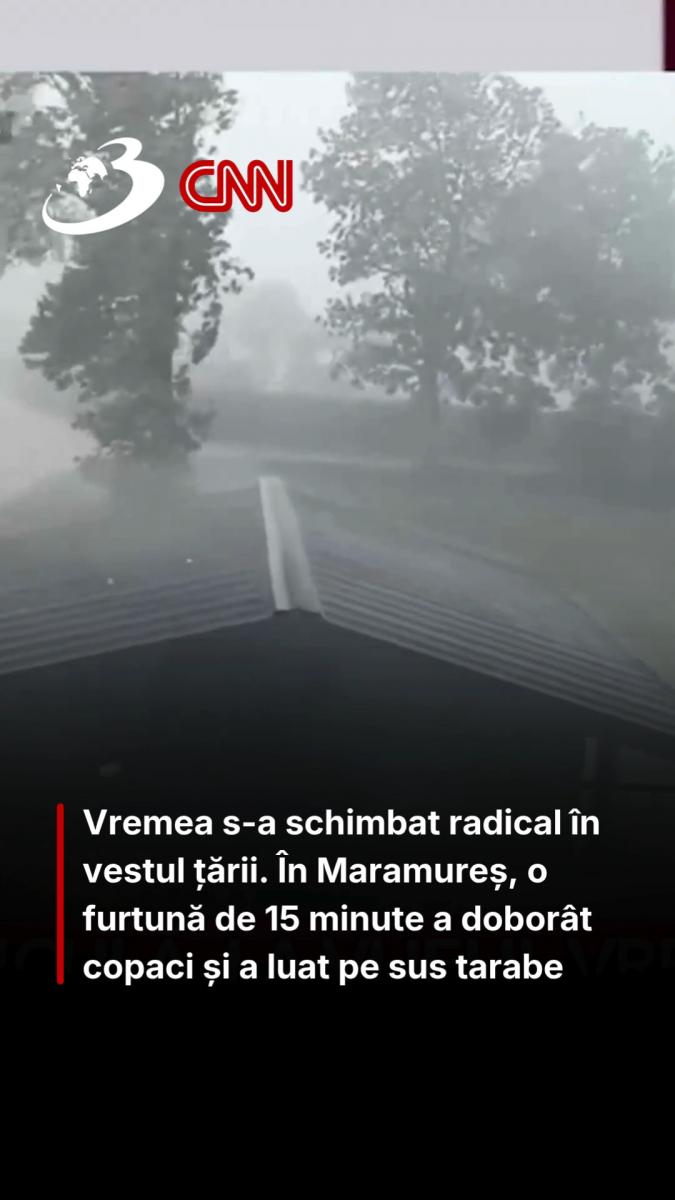 Vremea s-a schimbat radical în vestul țării. În Maramureș, o furtună de 15 minute a doborât copaci și a luat pe sus tarabe